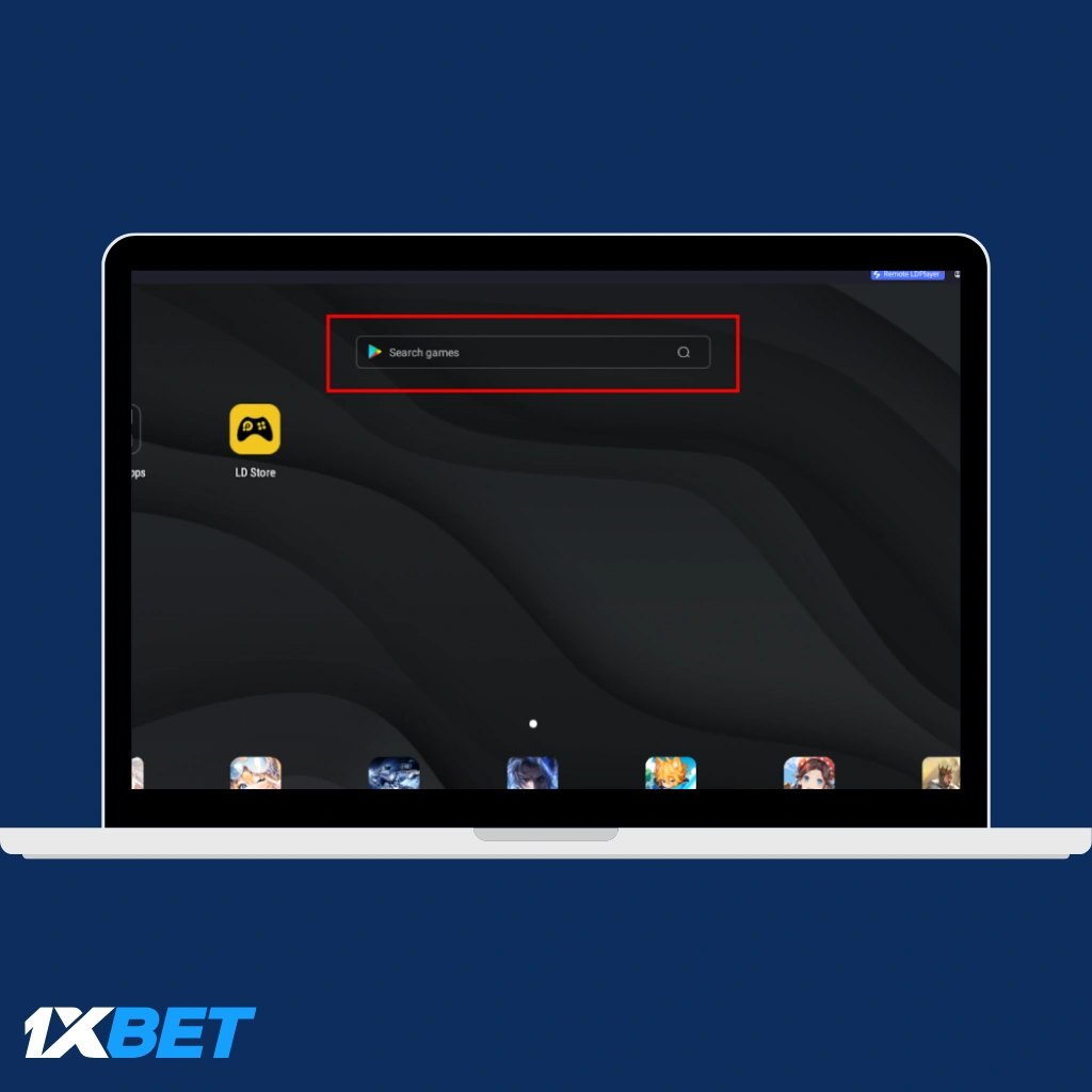 Search for 1xBet in LDPlayer